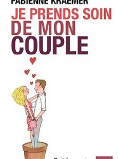 je-prends-soin-de-mon-couple-nouveau-livre-fabienne-kraemer-011013287